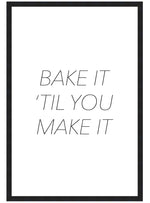 Bake It 'Til You Make It Poster, Baking Wall Art, Baking Typography Print