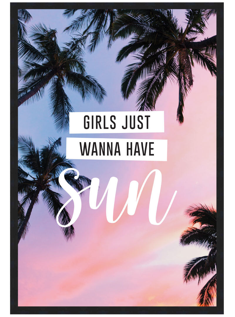 Girls Just Wanna Have Sun Poster, Girls Room Wall Art, Beach Theme Print
