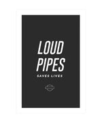 Loud Pipes Saves Lives Poster, Black and White Harley-Davidson Wall Art, Print