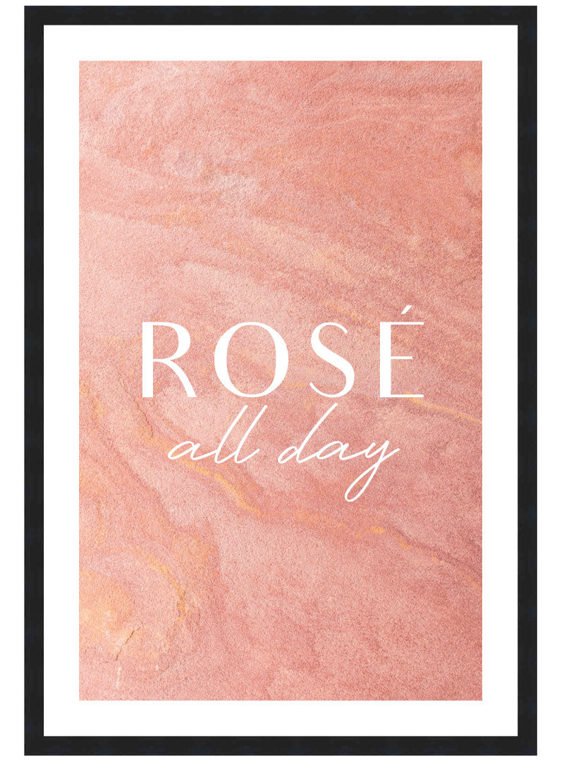 Rosé All Day Poster, Wine Quote Wall Art, Pink Rose Wall Decor Print
